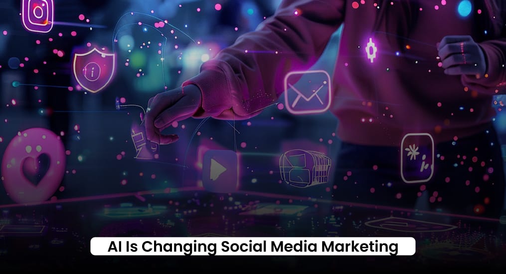 AI-Is-Changing-Social-Media-Marketing