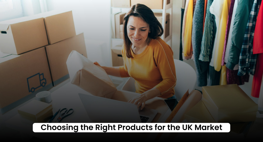 Choosing-the-Right-Products-for-the-UK-Market