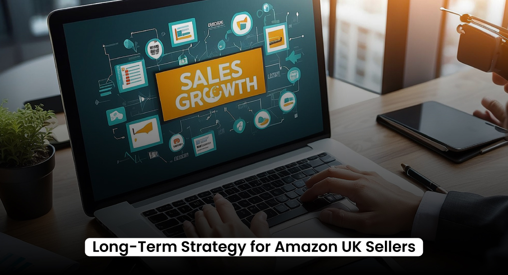 Long-Term-Strategy-for-Amazon-UK-Sellers