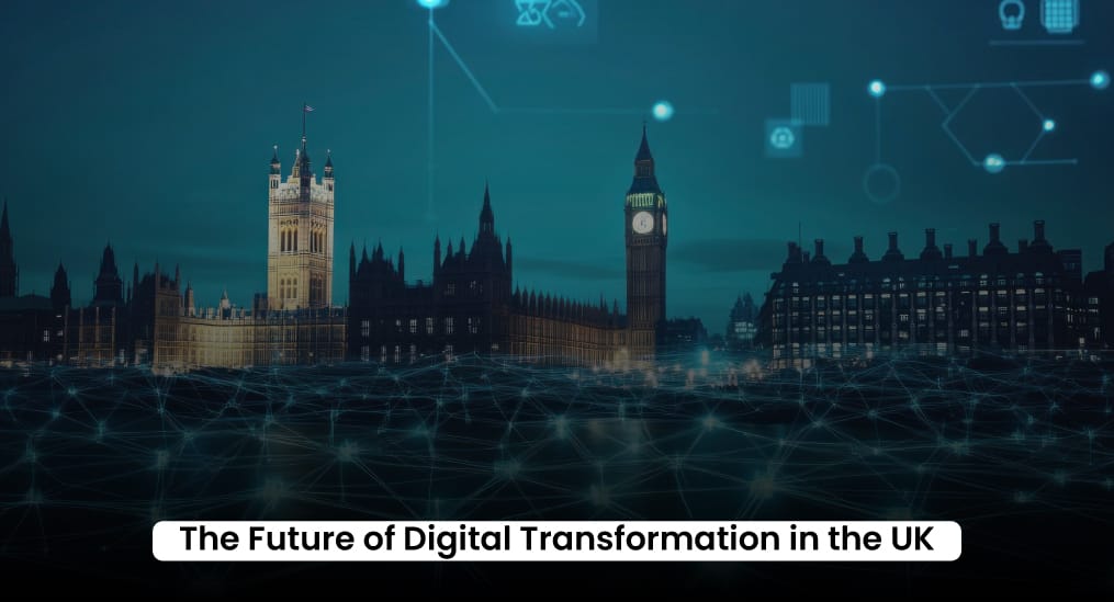 The-Future-of-Digital-Transformation-in-the-UK