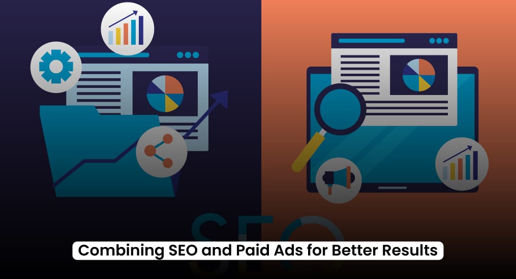 Combining-SEO-and-Paid-Ads-for-Better-Results