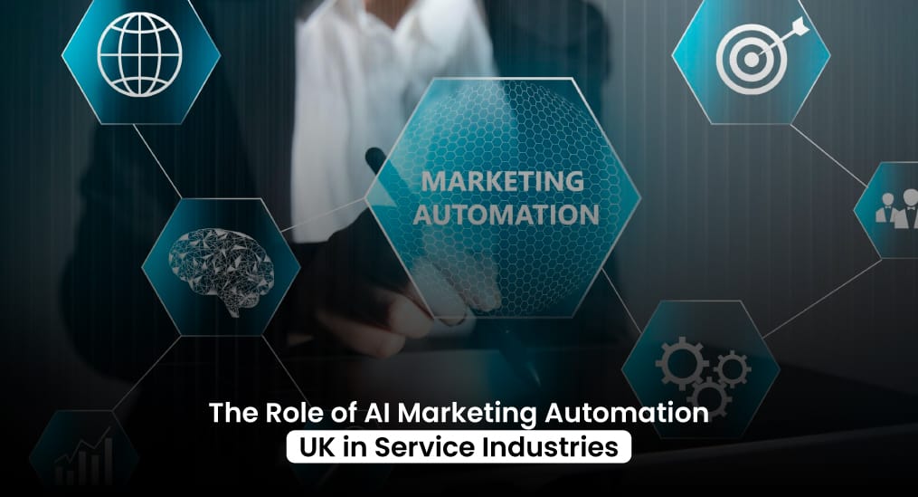 The-Role-of-AI-Marketing-Automation-UK-in-Service-Industries