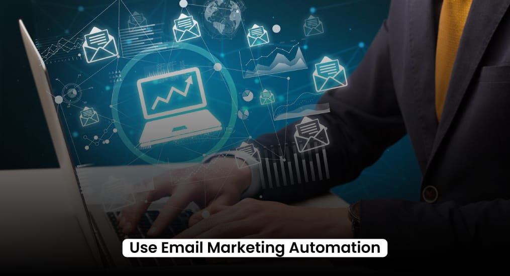 Use-Email-Marketing-Automation