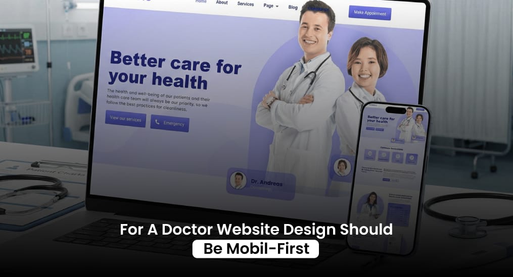 For-A-Doctor-Website-Design-Should-Be-Mobil-First