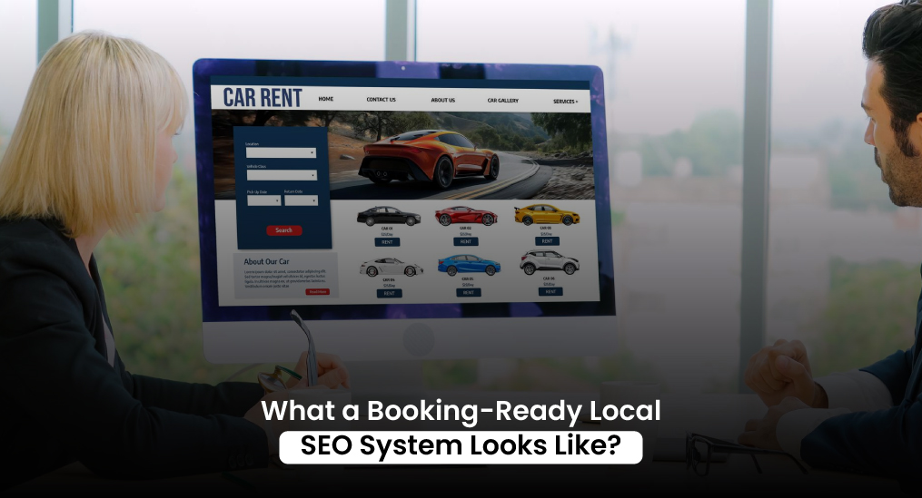 What-a-Booking-Ready-Local-SEO-System-Looks-Like