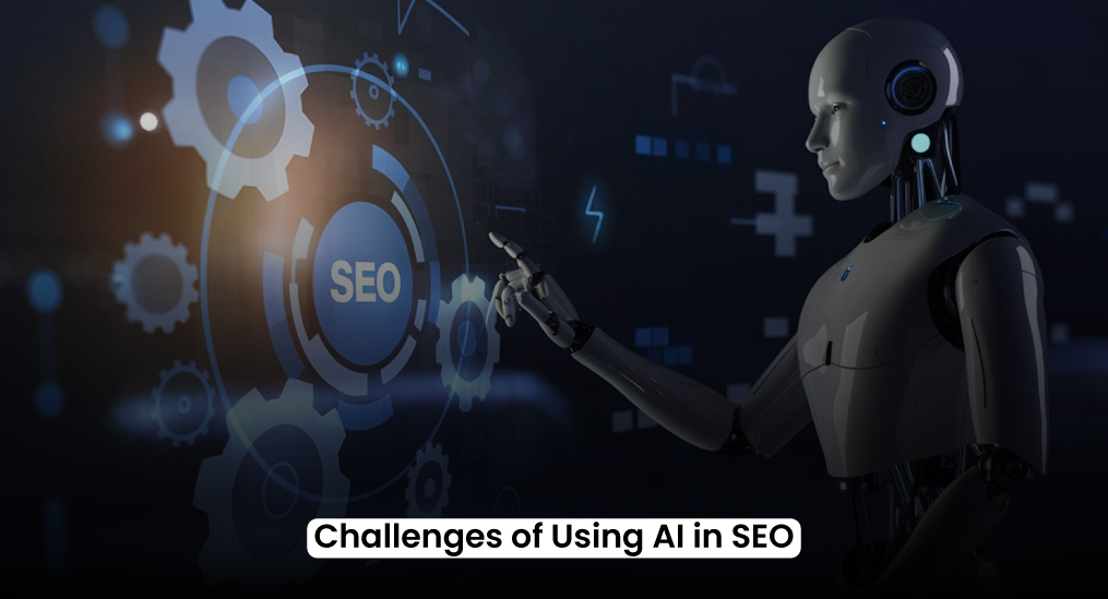 Challenges-of-Using-AI-in-SEO