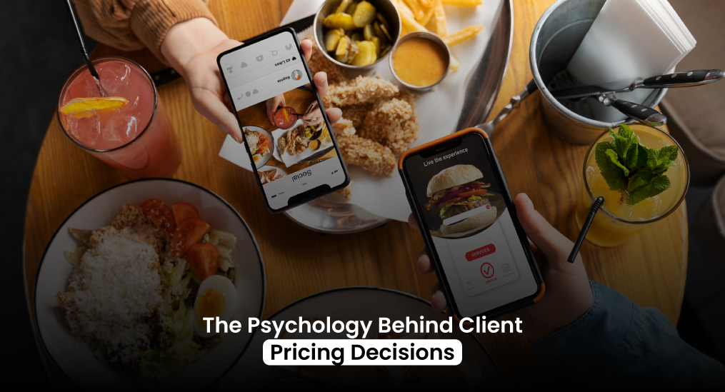 The-Psychology-Behind-Client-Pricing-Decisions