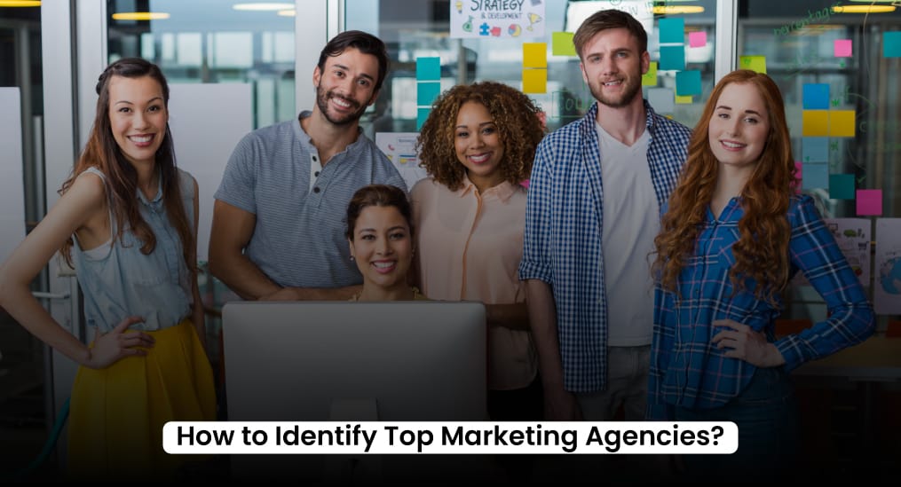 How-to-Identify-Top-Marketing-Agencies