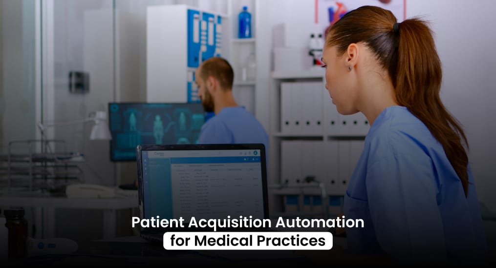patient-acquisition-automation