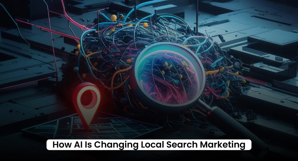 How-AI-Is-Changing-Local-Search-Marketing