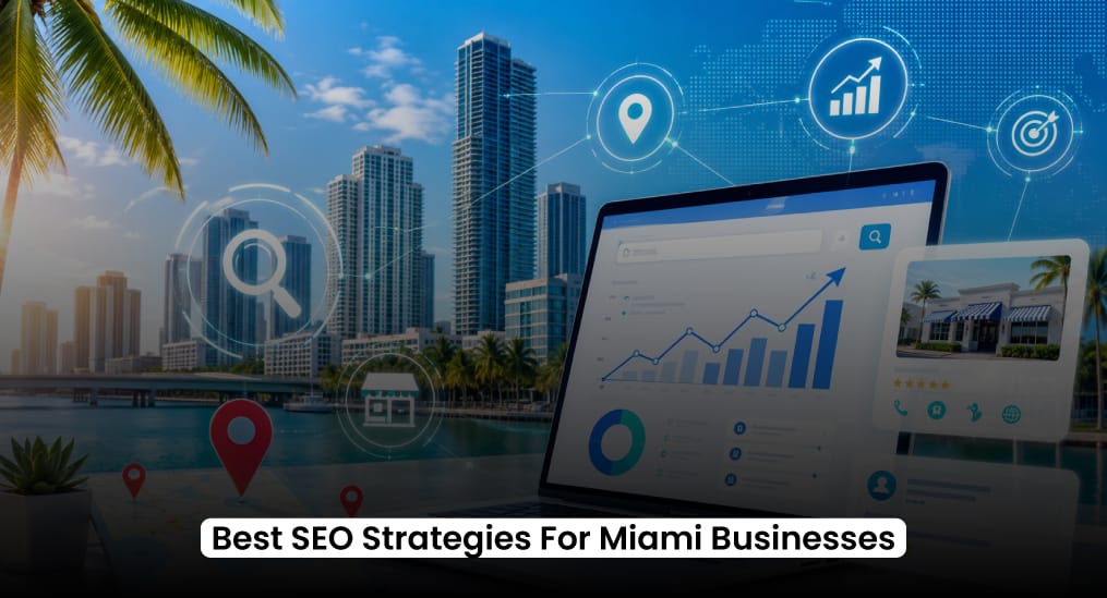 Best-SEO-Strategies-For-Miami-Businesses
