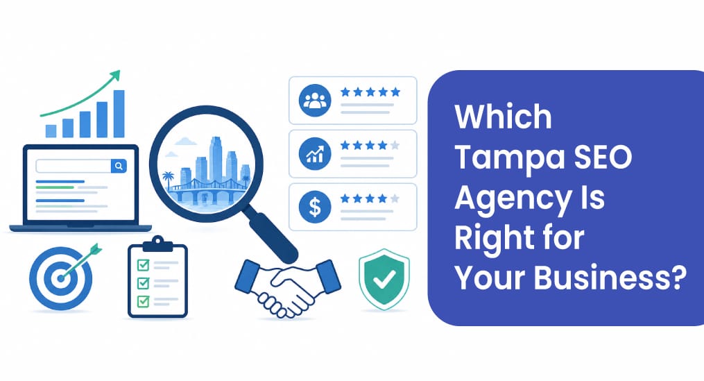 Which-Tampa-SEO-Agency-Is-Right-for-Your-Business