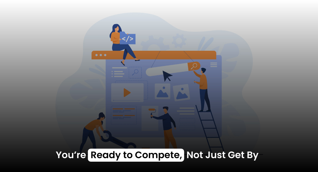 You’re-Ready-to-Compete,-Not-Just-Get-By